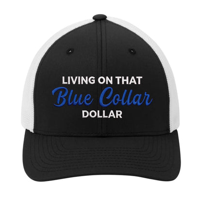 🧢Blue Collar Dollar Trucker Hat