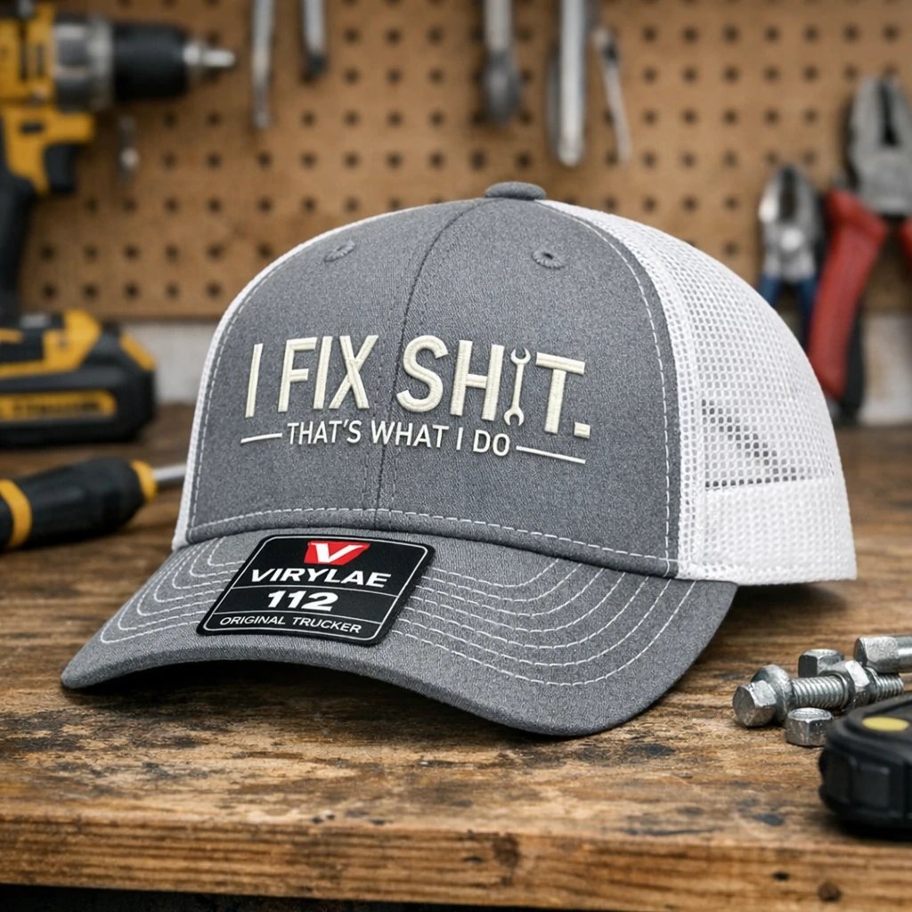 💥LAST DAY49% OFF-🛠️ I Fix Shit Trucker Hat – Funny Mechanic & Fixer Cap