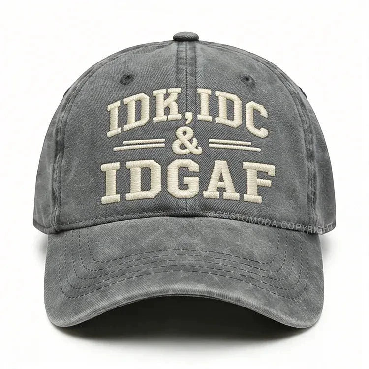 IDK, IDC, IDGAF 😮‍💨Adjustable Vintage Washed Baseball Cap | Your No-Fuss Daily Staple, Perfect Gift For Dad & Husband🎁