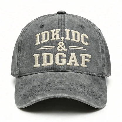 IDK, IDC, IDGAF 😮‍💨Adjustable Vintage Washed Baseball Cap | Your No-Fuss Daily Staple, Perfect Gift For Dad & Husband🎁