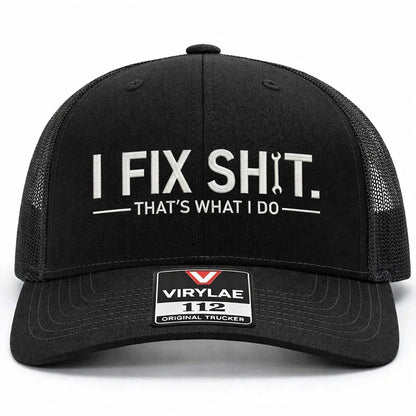 💥LAST DAY49% OFF-🛠️ I Fix Shit Trucker Hat – Funny Mechanic & Fixer Cap